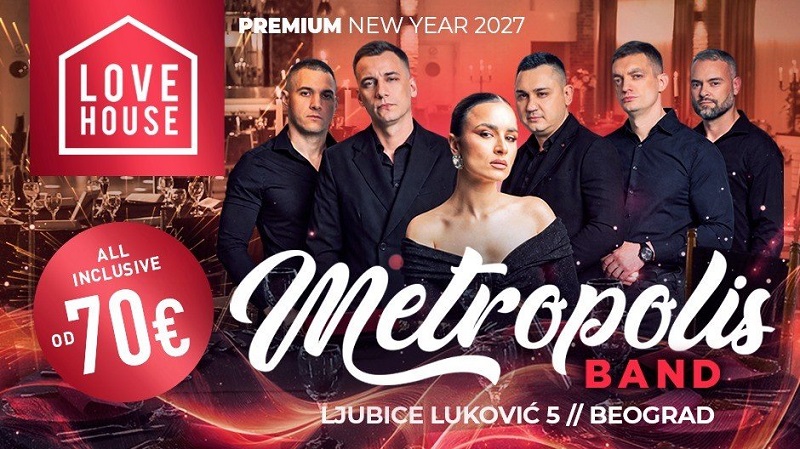 Love Hause doček Nove godine 2027 - Proslava uz Metropolis band