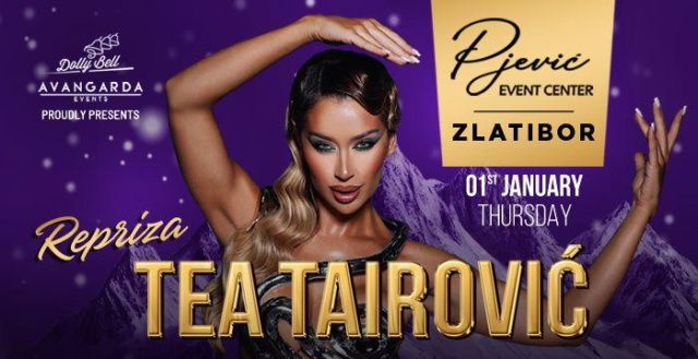 Event centar Pjević repriza Nove godine - ekskluzivna žurka uz Teu Tairović