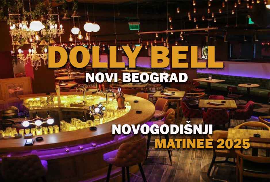 Dolly Bell Novi Beograd Matinee Doček Nove Godine