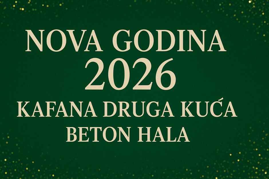 Kafana Druga Kuća Beton Hala Doček Nove godine