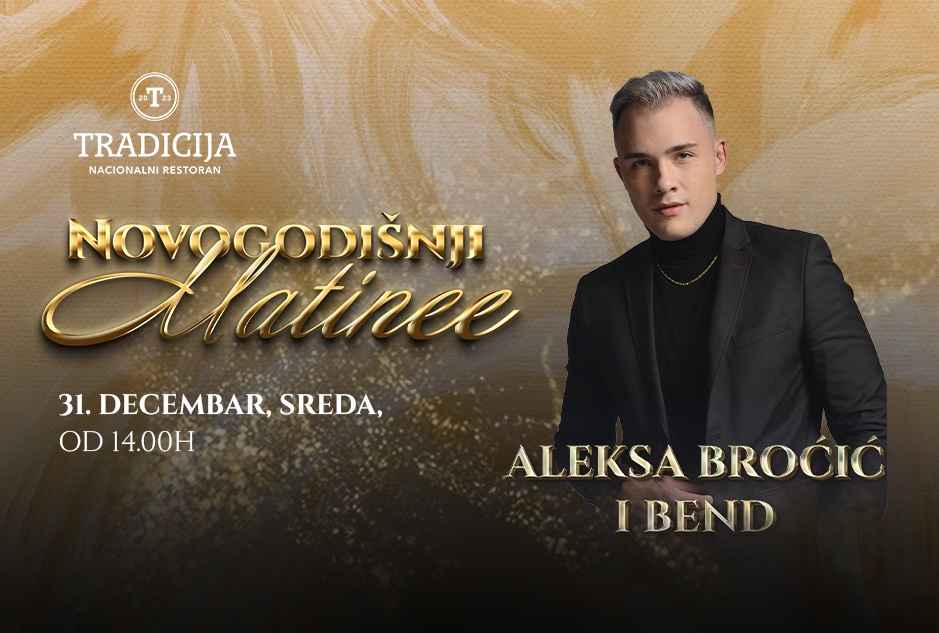 Tradicija Nacionalni Restoran Matinee Doček Nove godine